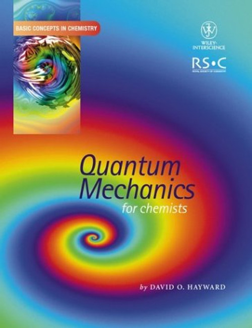 Quantum Mechanics for Chemists (Basic Concepts In Chemistry)