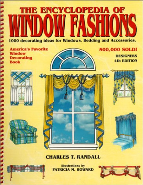 Encyclopedia of Window Fashions: 1000 Decorating Ideas for Windows, Bedding and Accessories