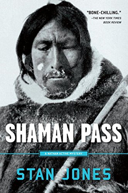 Shaman Pass (A Nathan Active Mystery)