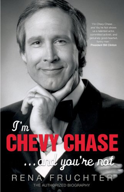 I'm Chevy Chase... and You're Not