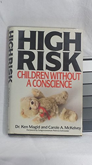 High Risk: Children Without a Conscience