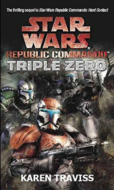 Star Wars Republic Commando: Triple Zero (Star Wars Republic Commando 2)