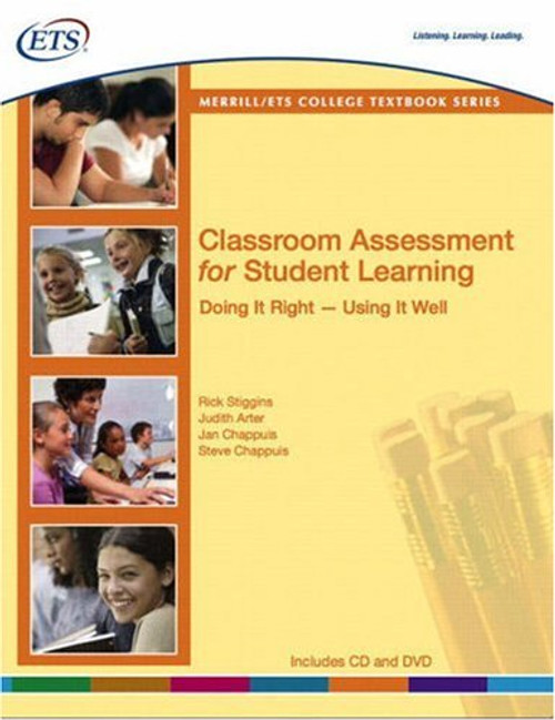 Classroom Assessment for Student Learning: Doing It Right--Using It Well