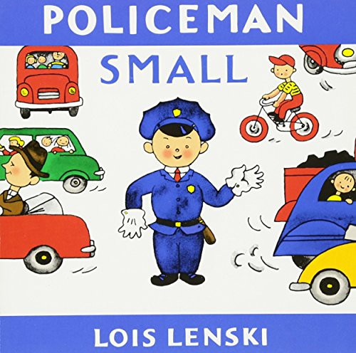 Policeman Small (Lois Lenski Books)