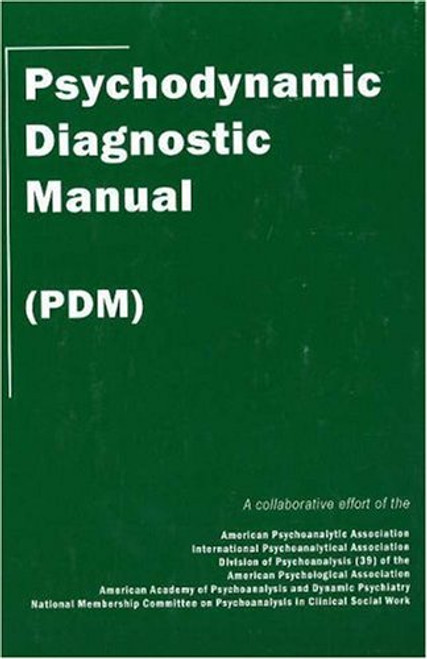 Psychodynamic Diagnostic Manual: (PDM)