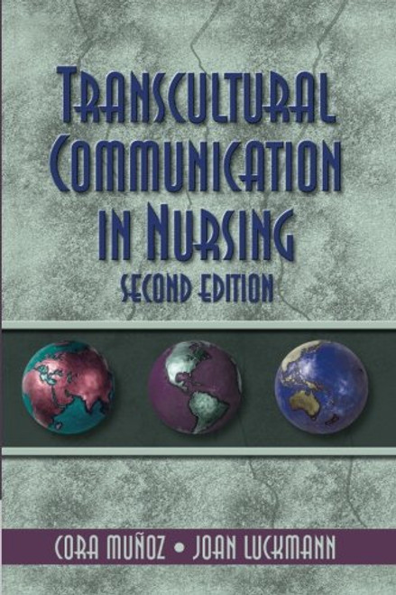 Transcultural Communication In Nursing (Communication and Human Behavior for Health Science)