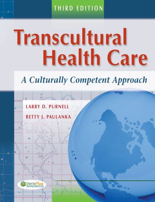 Transcultural Health Care: A Culturally Competent Approach, 3rd Edition