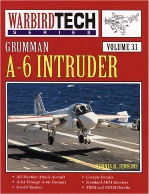 Grumman A-6 Intruder - Warbird Tech Vol. 33