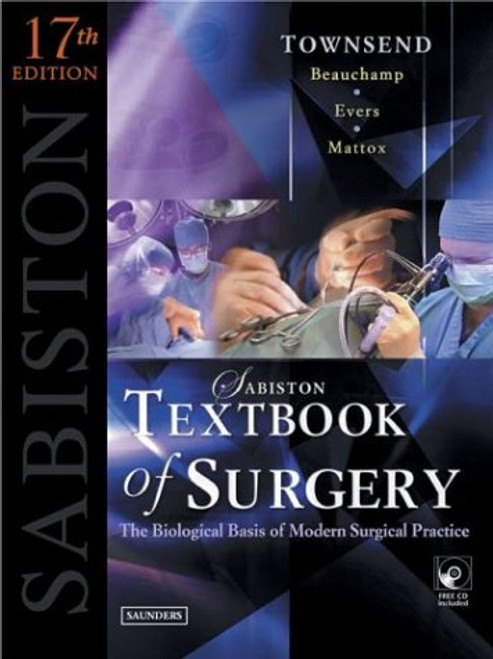 Sabiston Textbook of Surgery, 17e (Sabiston Textbook of Surgery: The Biological Basis of Modern Practicsurgical Practice)