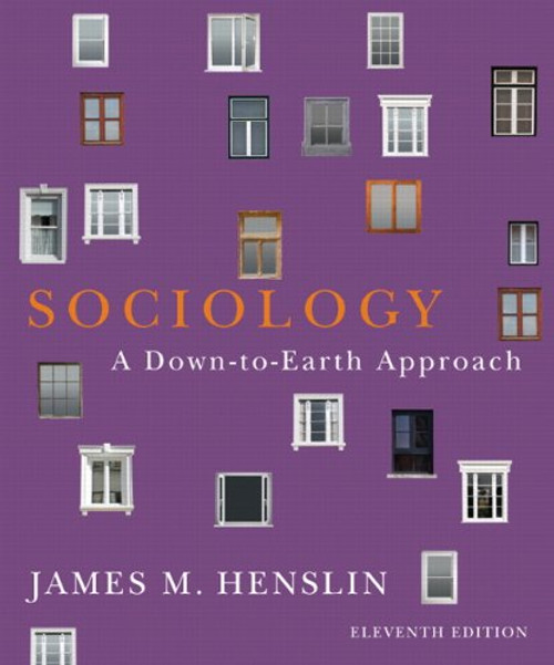 Sociology: A Down-to-Earth Approach (11th Edition)