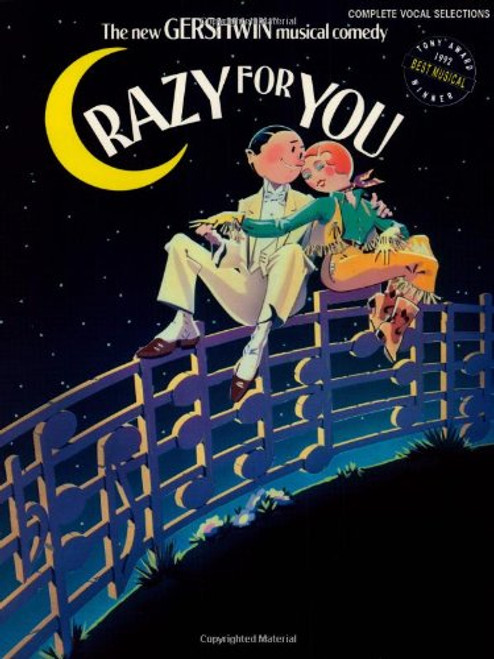 The New Gerswin Musical Comedy Crazy For You Complete Vocal Selections PVG