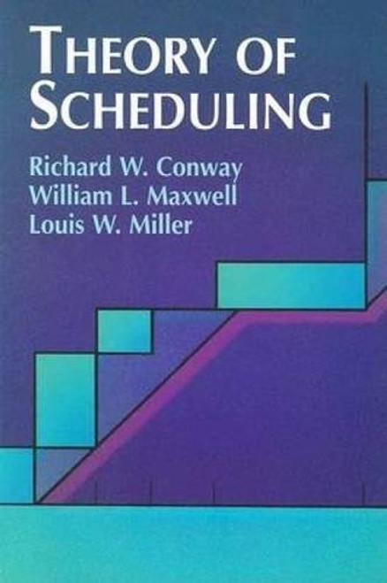 Theory of Scheduling (Dover Books on Computer Science)