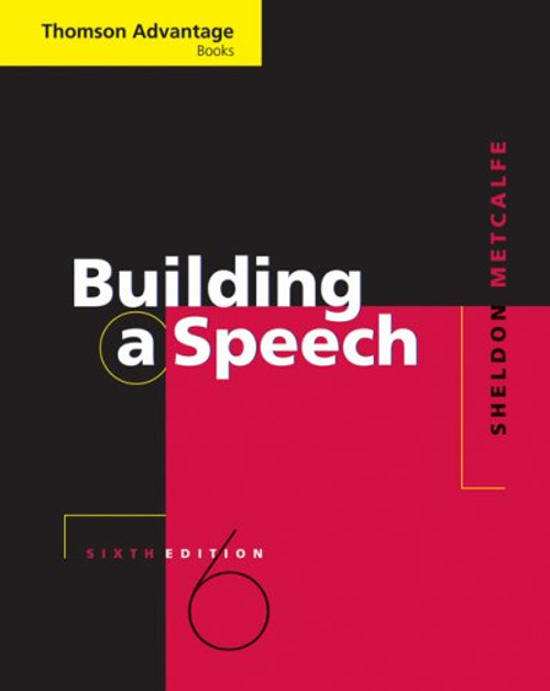 Cengage Advantage Books: Building a Speech (Thomson Advantage Books)