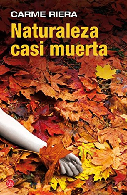 Naturaleza casi muerta (Narrativa (Punto de Lectura)) (Spanish Edition)