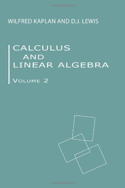 Calculus and Linear Algebra Vol. 2: Vector Spaces, Many-Variable Calculus, and Differential Equations