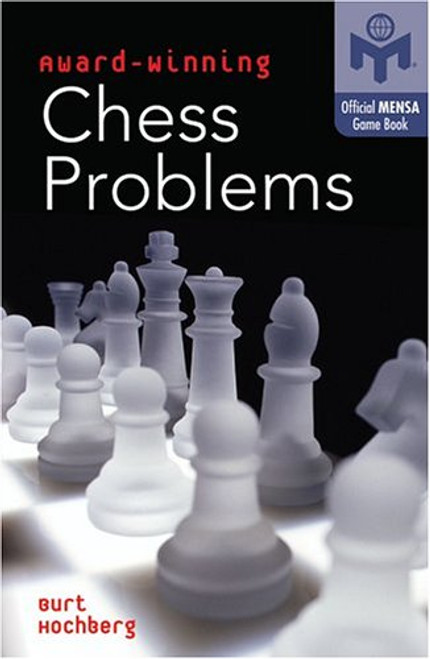 Award-Winning Chess Problems (Official Mensa Puzzle Book)