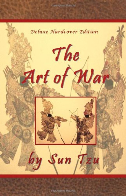 The Art of War by Sun Tzu - Deluxe Hardcover Edition