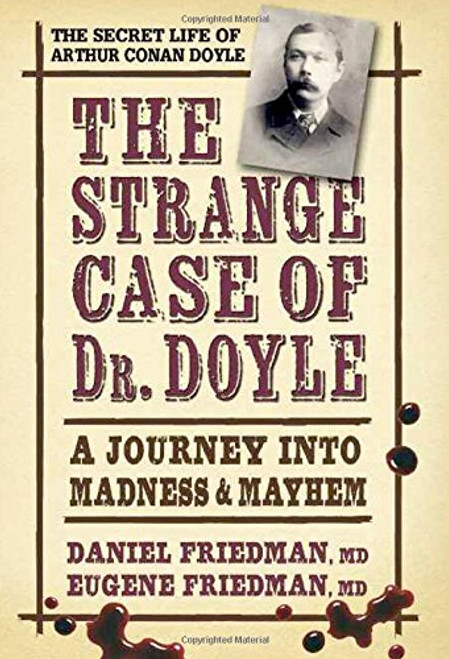The Strange Case of Dr. Doyle: A Journey into Madness & Mayhem