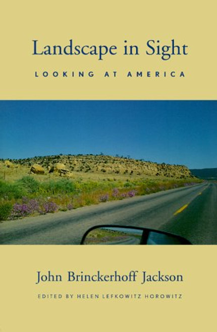 Landscape in Sight: Looking at America