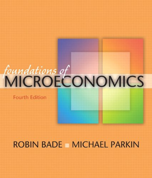 Foundations of Microeconomics (4th Edition)
