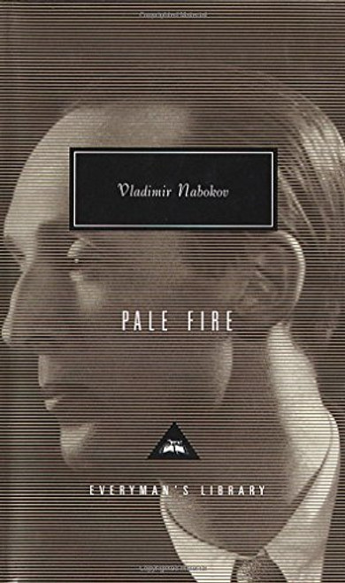 Pale Fire (Everyman's Library Contemporary Classics Series)