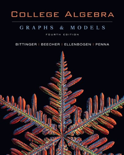 College Algebra: Graphs and Models, 4th Edition
