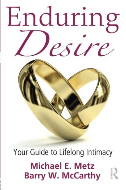 Enduring Desire: Your Guide to Lifelong Intimacy