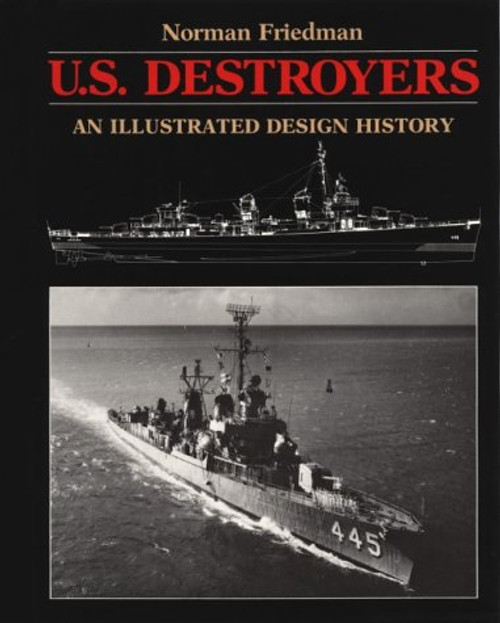 U.S. Destroyers: An Illustrated Design History