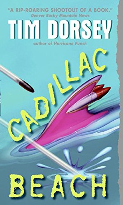 Cadillac Beach: A Novel (Serge Storms)