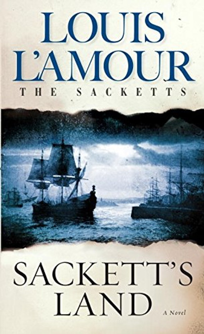 Sackett's Land: A Novel
