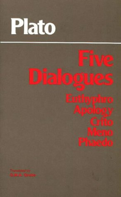 Plato - Five Dialogues: Euthyphro, Apology, Crito, Meno, Phaedo