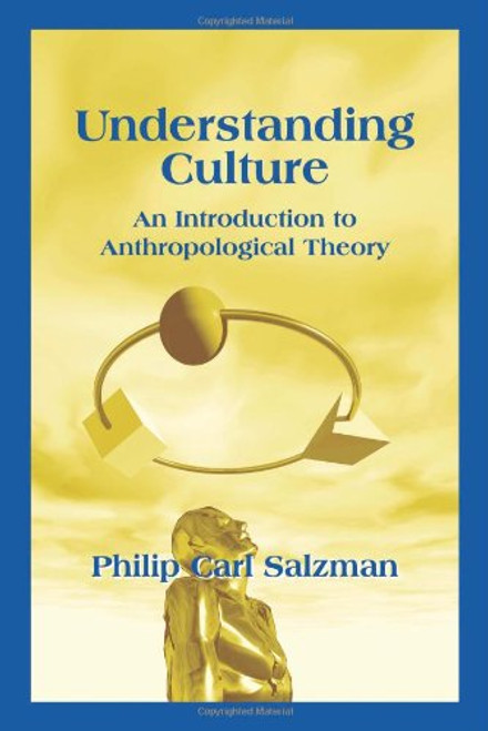 Understanding Culture : An Introduction to Anthropological Theory