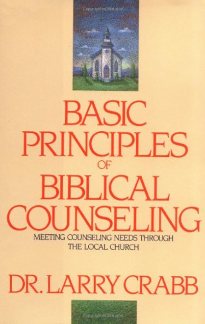 Basic Principles of Biblical Counseling