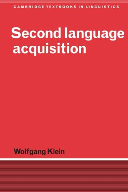 Second Language Acquisition (Cambridge Textbooks in Linguistics)