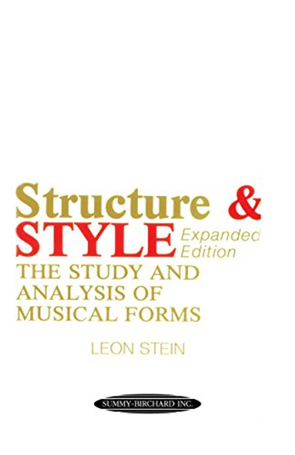 Anthology of Musical Forms -- Structure & Style: The Study and Analysis of Musical Forms