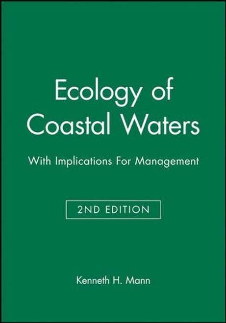 Ecology of Coastal Waters: With Implications For Management