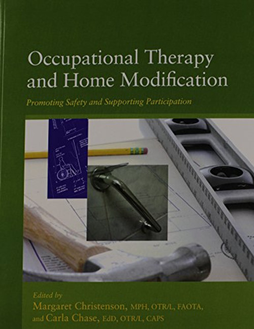 Occupational Therapy and Home Modification: Promoting Safety and Supporting Participation