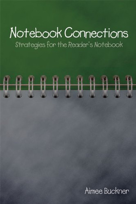 Notebook Connections: Strategies for the Reader's Notebook