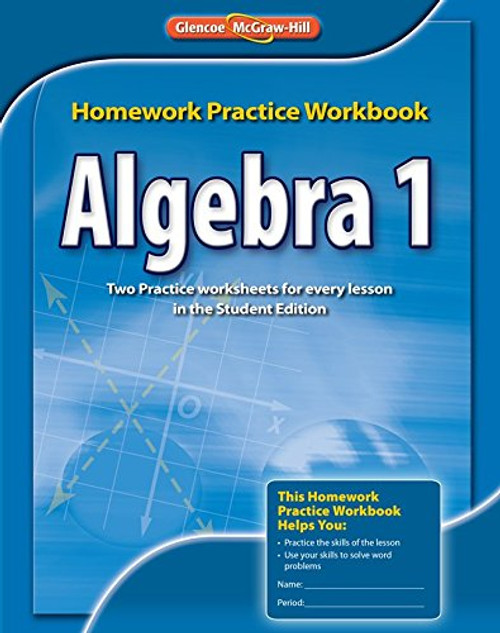 Algebra 1, Homework Practice Workbook (MERRILL ALGEBRA 1)
