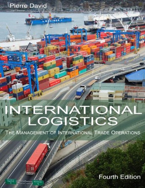 International Logistics: The Management of International Trade Operations