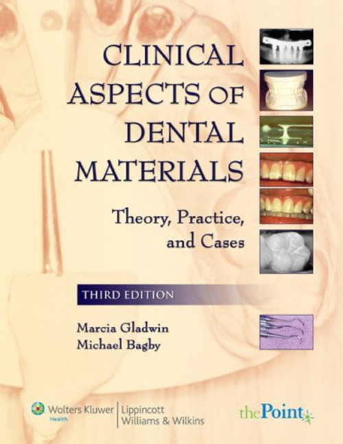 Clinical Aspects of Dental Materials: Theory, Practice, and Cases