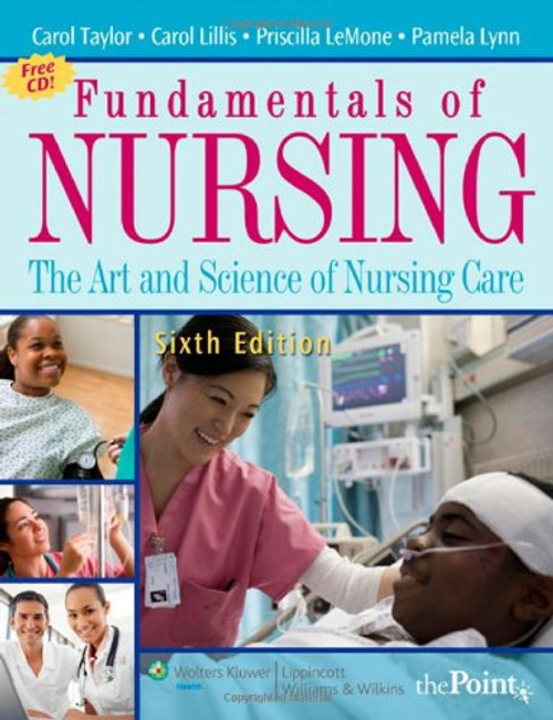 Fundamentals of Nursing: The Art and Science of Nursing Care (Fundamentals of Nursing: The Art & Science of Nursing Care)