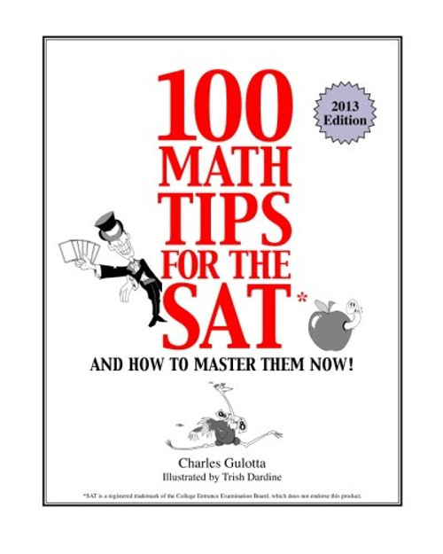 100 Math Tips for the SAT, and How to Master Them Now!