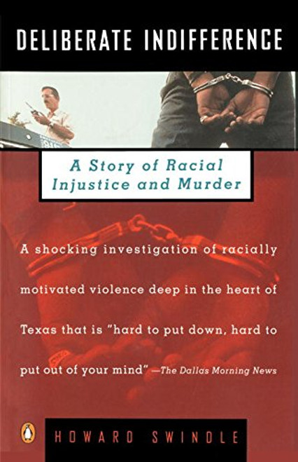 Deliberate Indifference: A Story of Racial Injustice and Murder