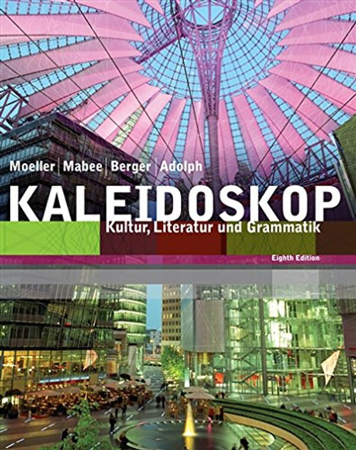 Student Activities Manual for Moeller/Adolph/Mabee/Berger's Kaleidoskop, 8th