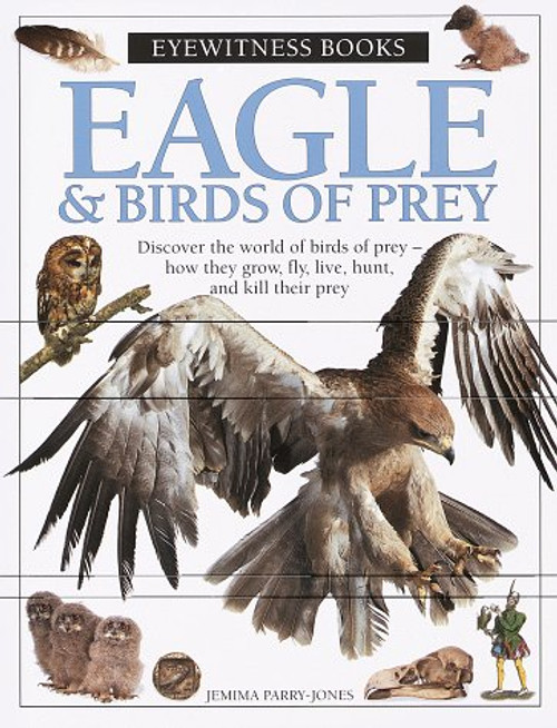 Eagle & Birds of Prey (Eyewitness Books)