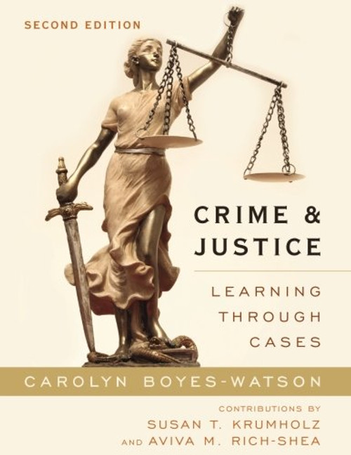 Crime and Justice: Learning through Cases