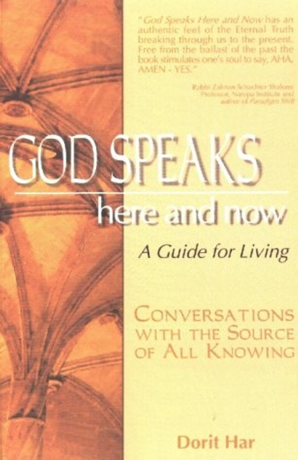 God Speaks Here and Now - A Guide For Living