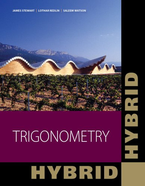 Trigonometry, Hybrid (with Enhanced WebAssign with eBook LOE Printed Access Card for One-Term Math and Science)