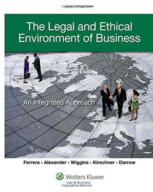 The Legal Environment of Business & Ethics: Integrated Approach (Aspen College)